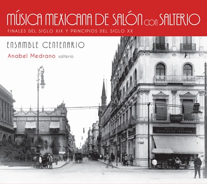 Música Mexicana de Salón con Salterio